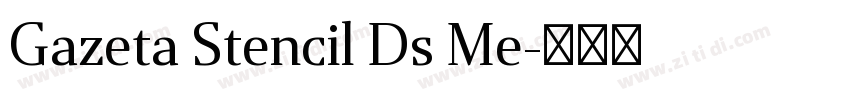 Gazeta Stencil Ds Me字体转换